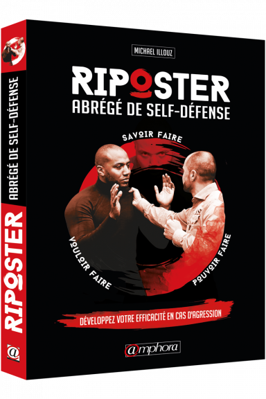 Riposter - Abrégé de self-défense (Livre)